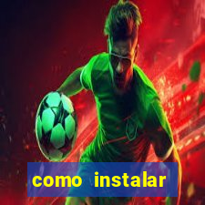 como instalar brazuca play